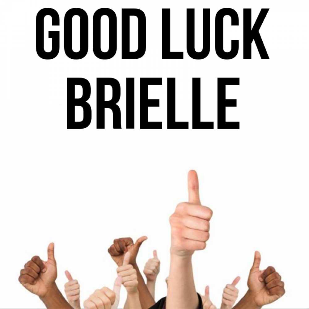Greetings card с именем, Brielle Good luck молодцом Greetings with text for free download 