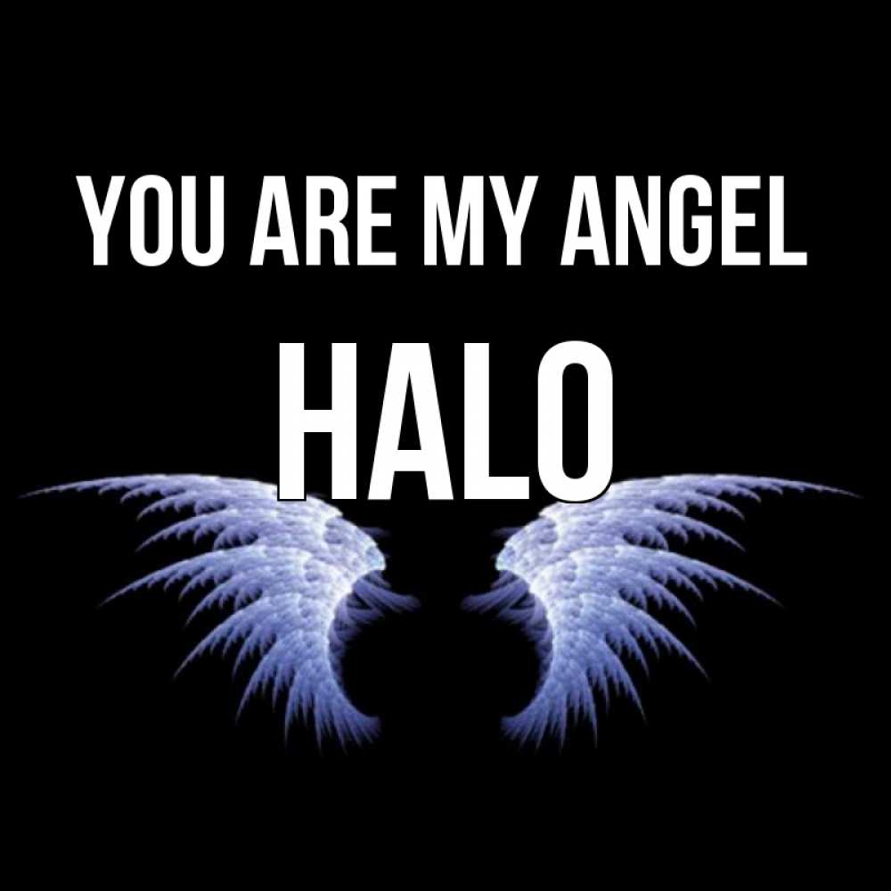 Greetings card с именем, Halo You are my angel ангельские крылья на черном фоне Greetings with text for free download 