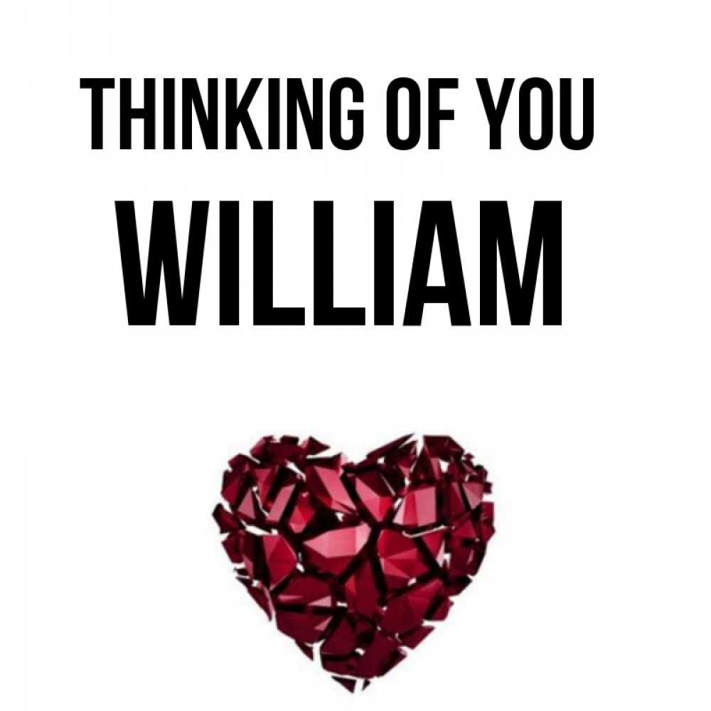 Greetings card с именем, William Thinking of you рубиновое 1 Greetings with text for free download 
