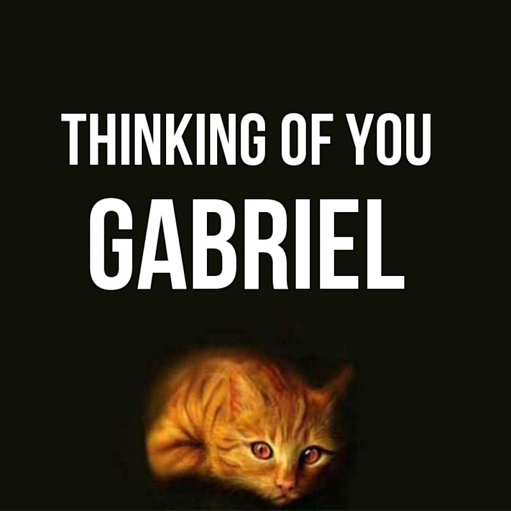 Greetings card с именем, Gabriel Thinking of you рыжий Greetings with text for free download 