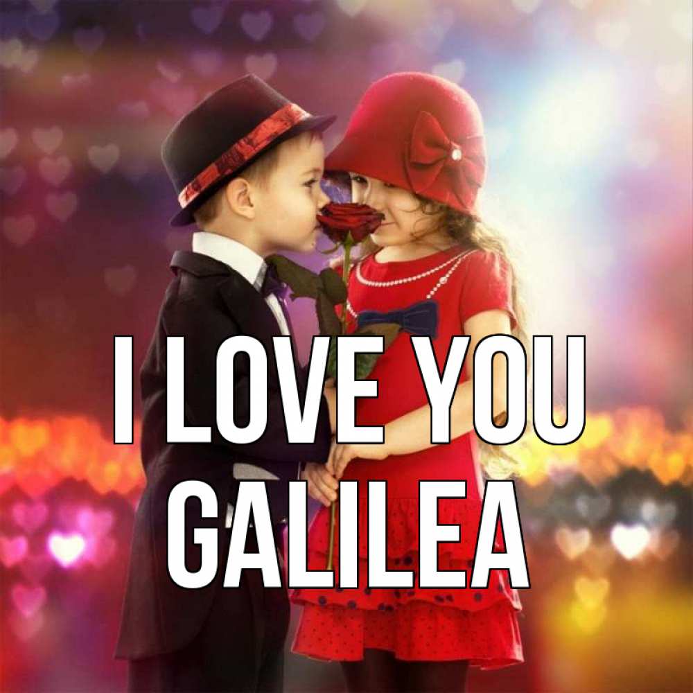 Greetings card с именем, Galilea I love you черное и красное и роза Greetings with text for free download 