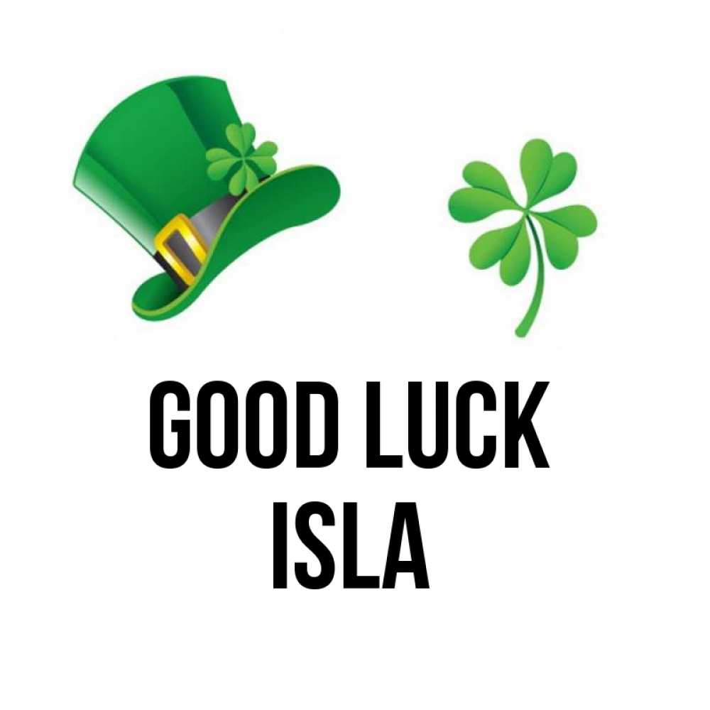 Greetings card с именем, Isla Good luck на удачу 1 Greetings with text for free download 