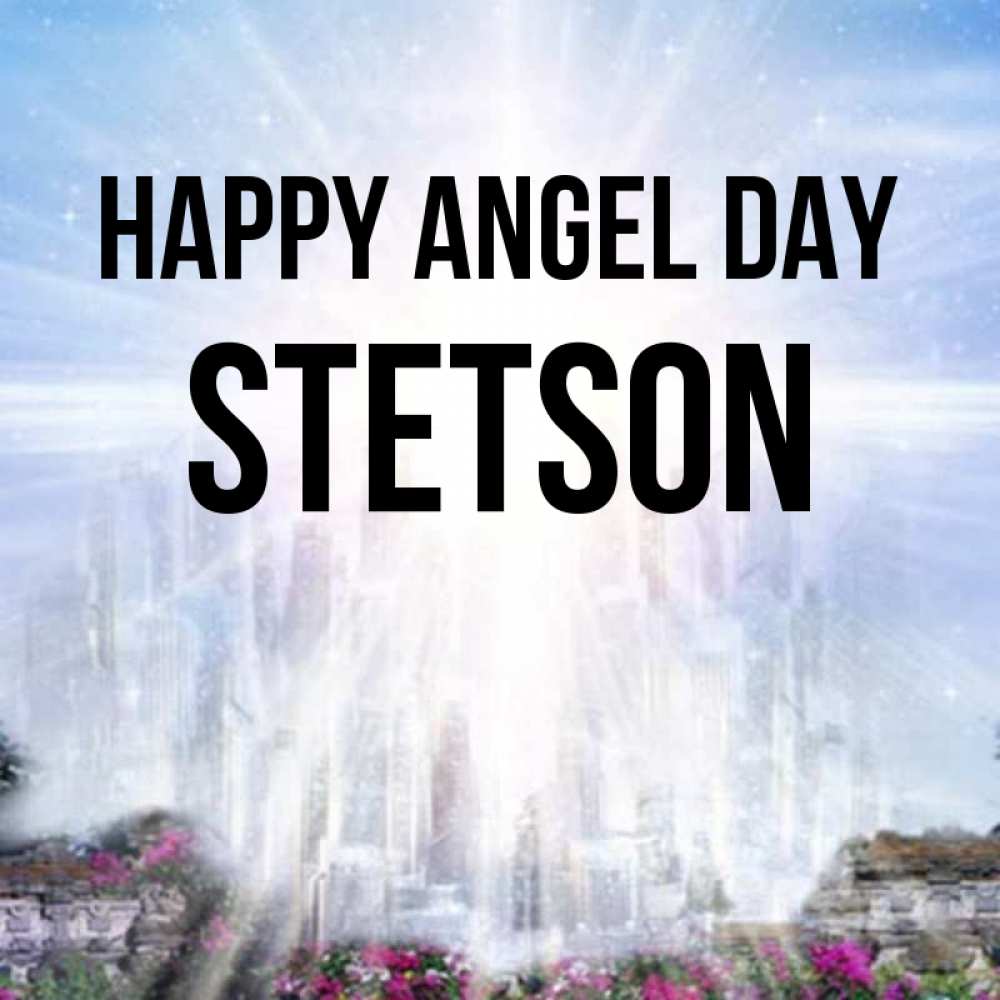 Greetings card с именем, Stetson happy angel day небесный свет Greetings with text for free download 