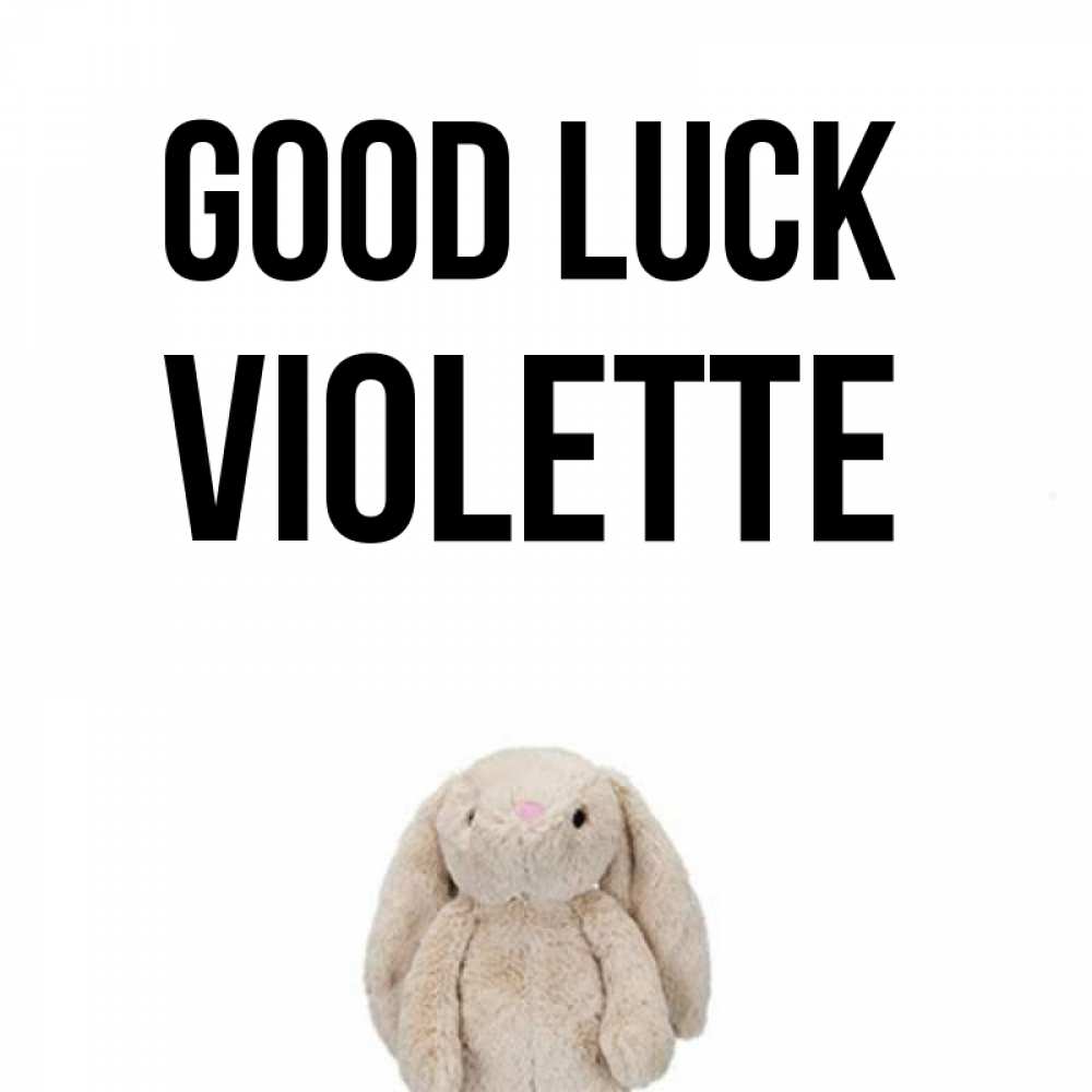Greetings card с именем, Violette Good luck сайт создаватель открыток Greetings with text for free download 