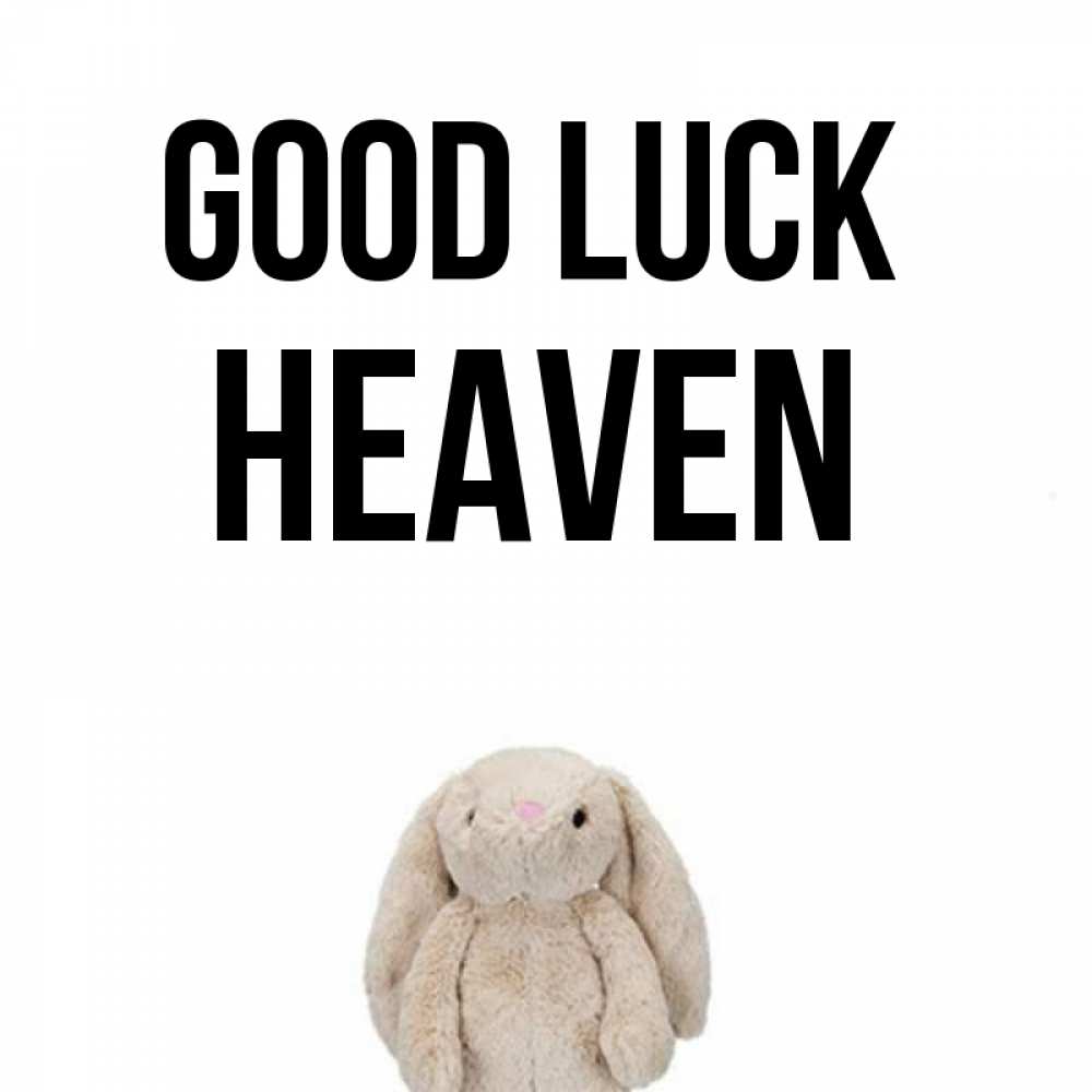 Greetings card с именем, Heaven Good luck сайт создаватель открыток Greetings with text for free download 