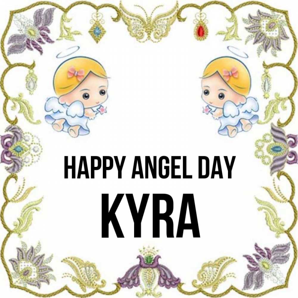 Greetings card с именем, Kyra happy angel day маленькие ангелы с крылышками Greetings with text for free download 