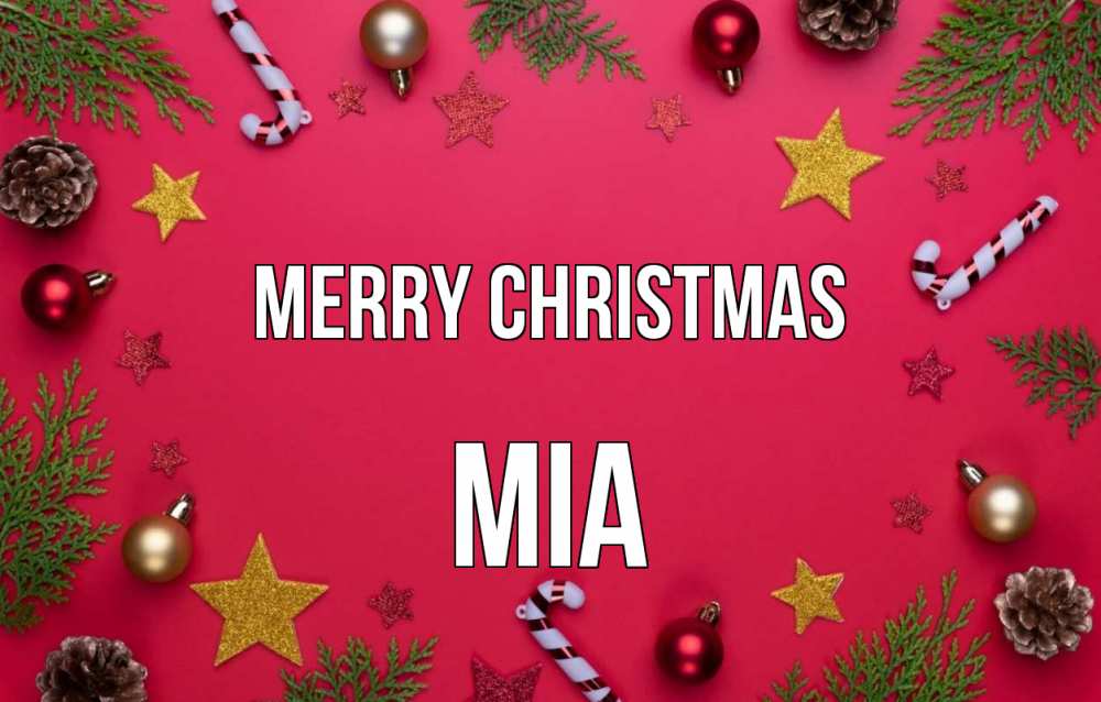 Greetings card с именем, Mia Merry Christmas с рождеством Greetings with text for free download 