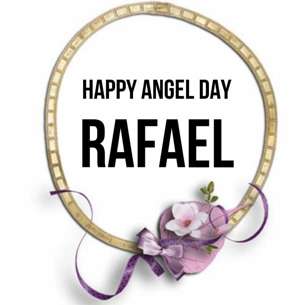 Greetings card с именем, Rafael happy angel day золотая рамочка Greetings with text for free download 