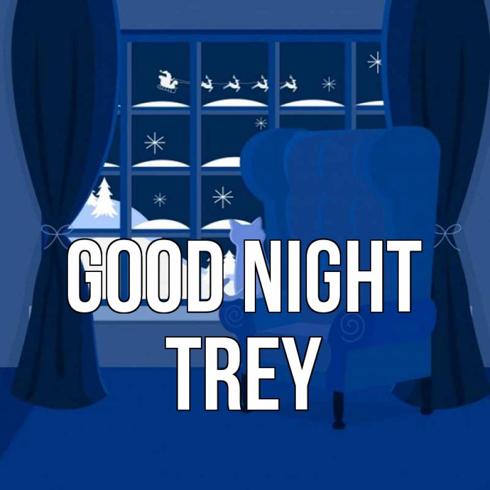 Greetings card с именем, Trey Good night зимняя тема Greetings with text for free download 