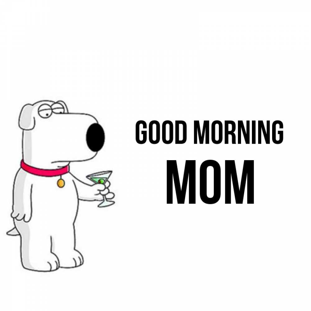 Greetings card с именем, mom Good morning герои мультфильмов белый пес Greetings with text for free download 