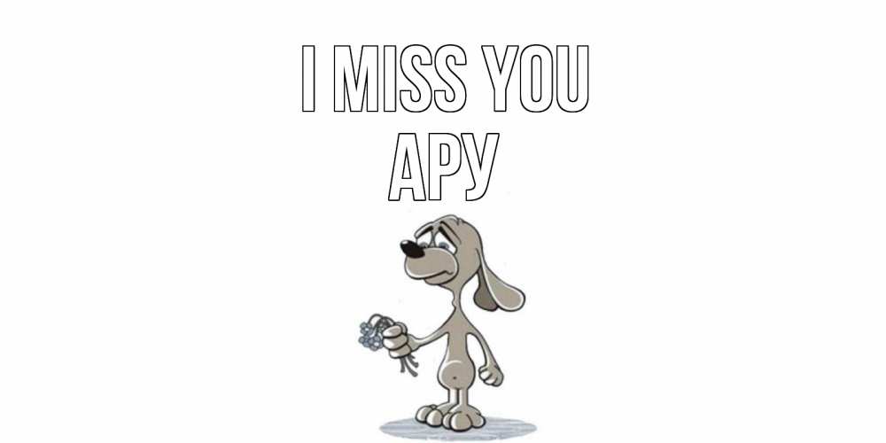 Greetings card с именем, АРУ I miss you я по тебе скучаю с песиком Greetings with text for free download 