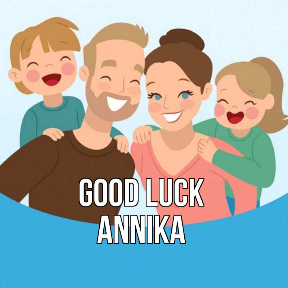 Greetings card с именем, Annika Good luck везения тебе Greetings with text for free download 