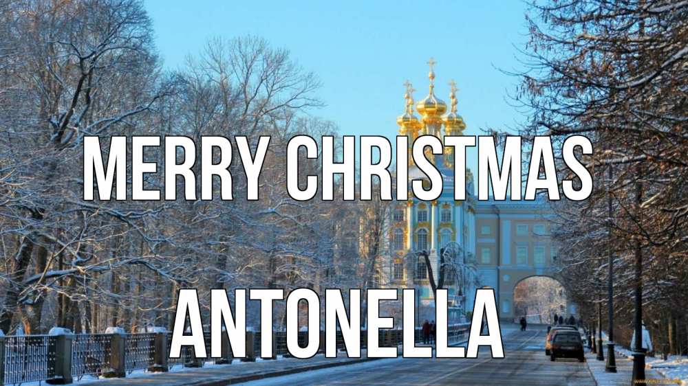 Greetings card с именем, Antonella Merry Christmas храм Greetings with text for free download 
