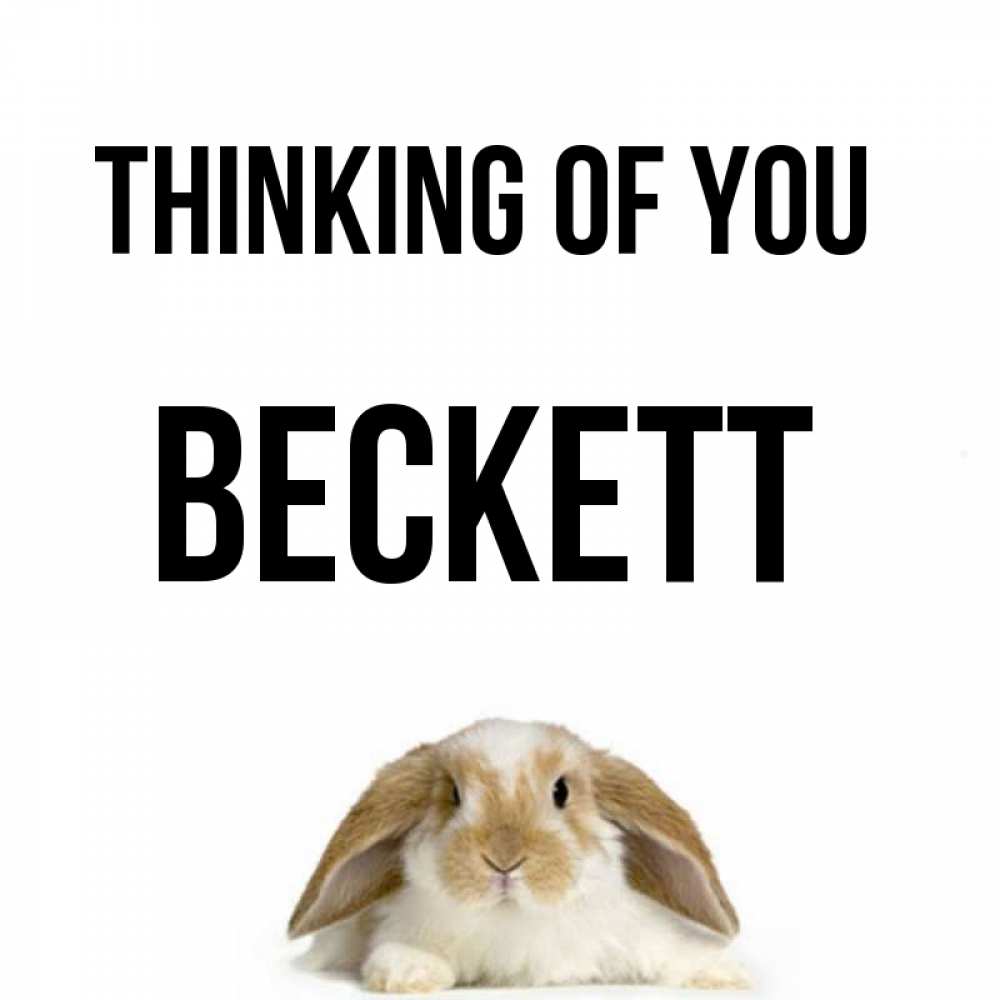 Greetings card с именем, Beckett Thinking of you подписать своими руками онлайн Greetings with text for free download 