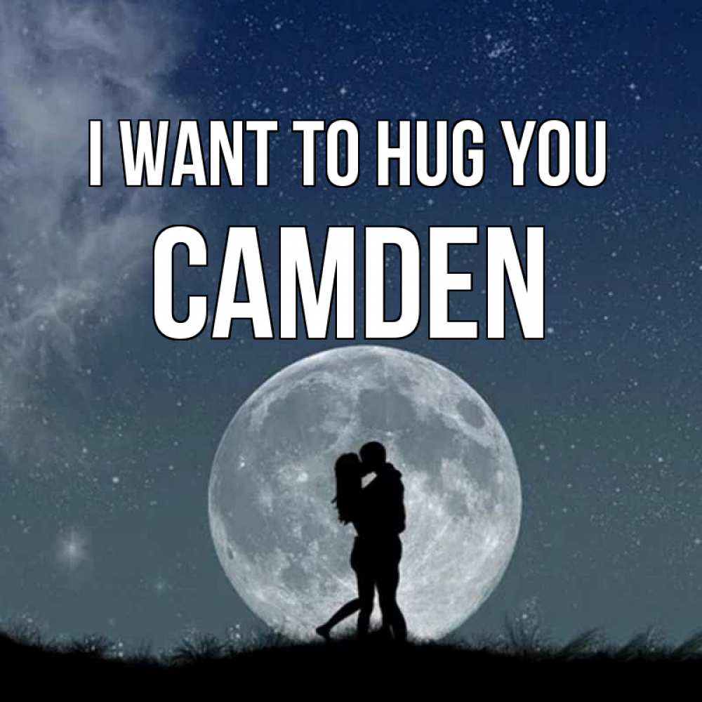 Greetings card с именем, Camden I want to hug you сладкая парочка Greetings with text for free download 