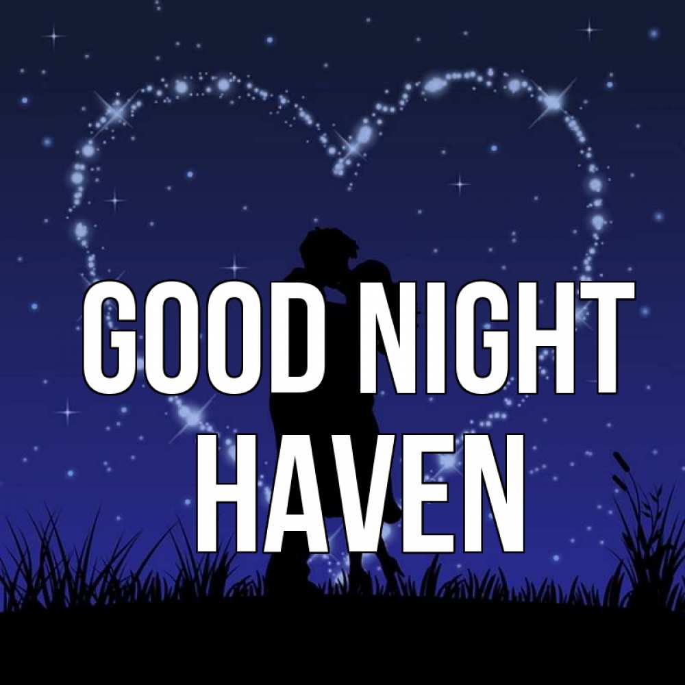 Greetings card с именем, Haven Good night сладких снов Greetings with text for free download 