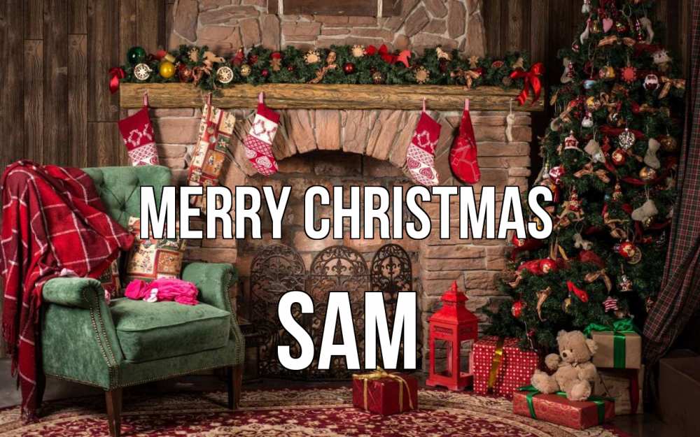 Greetings card с именем, Sam Merry Christmas рождество, камин, ель Greetings with text for free download 