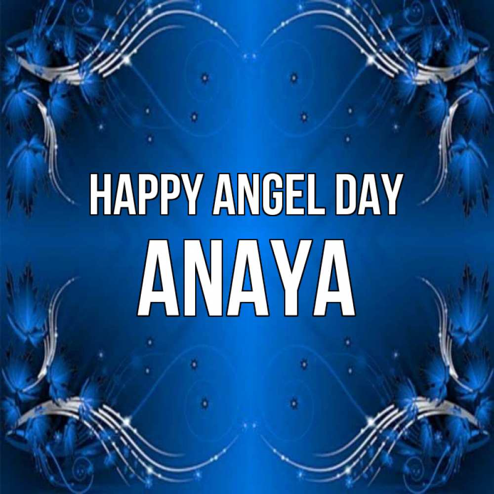 Greetings card с именем, Anaya happy angel day красивая рамочка с узорами Greetings with text for free download 