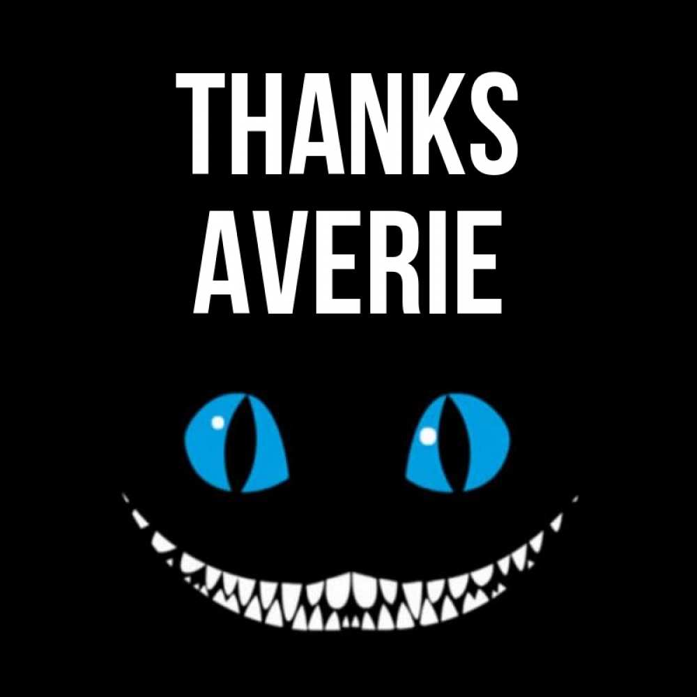 Greetings card с именем, Averie Thanks благодарю от чеширика Greetings with text for free download 