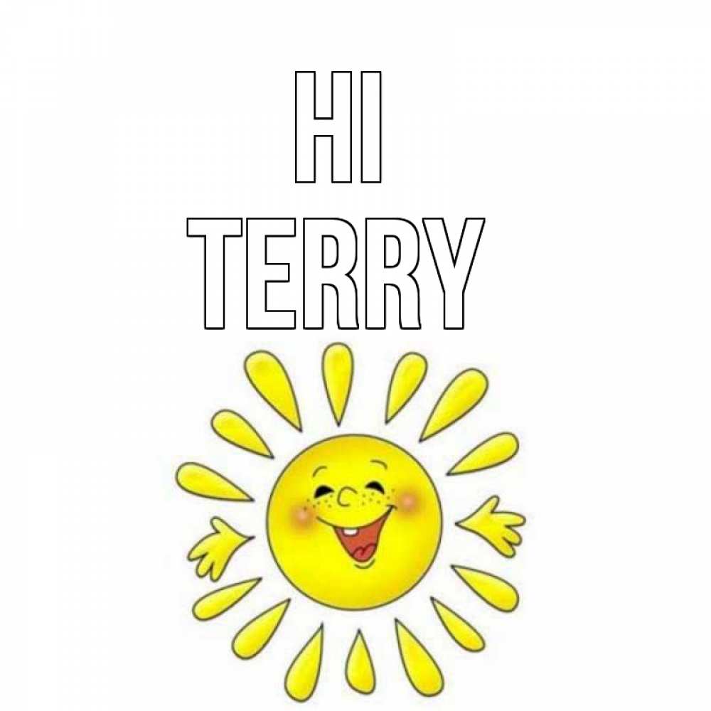 Greetings card с именем, Terry Hi солнце Greetings with text for free download 