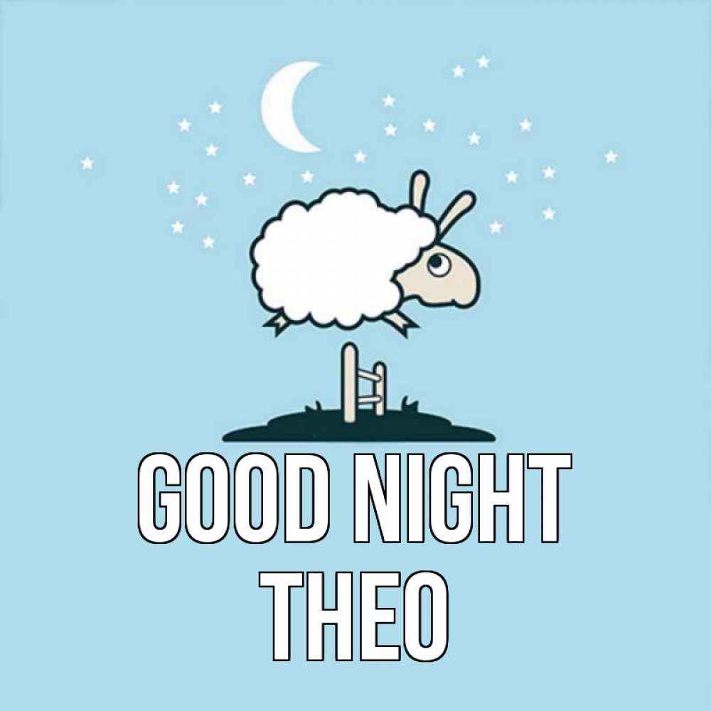 Greetings card с именем, Theo Good night с животными сладких сноведений Greetings with text for free download 