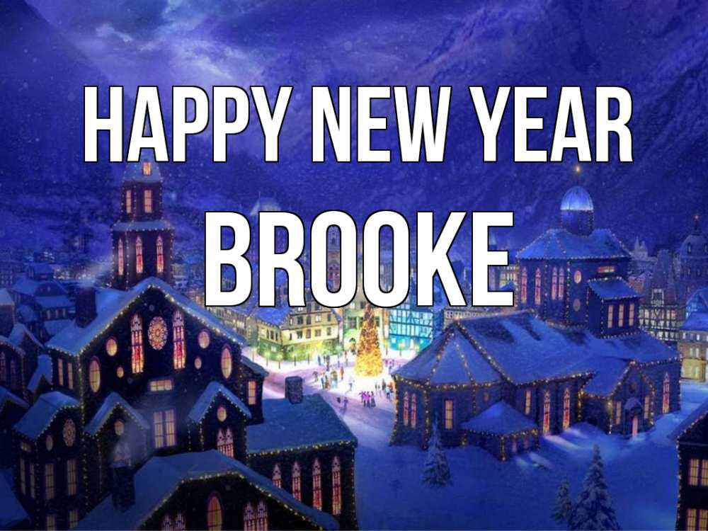 Greetings card с именем, Brooke Happy New Year новый год Greetings with text for free download 