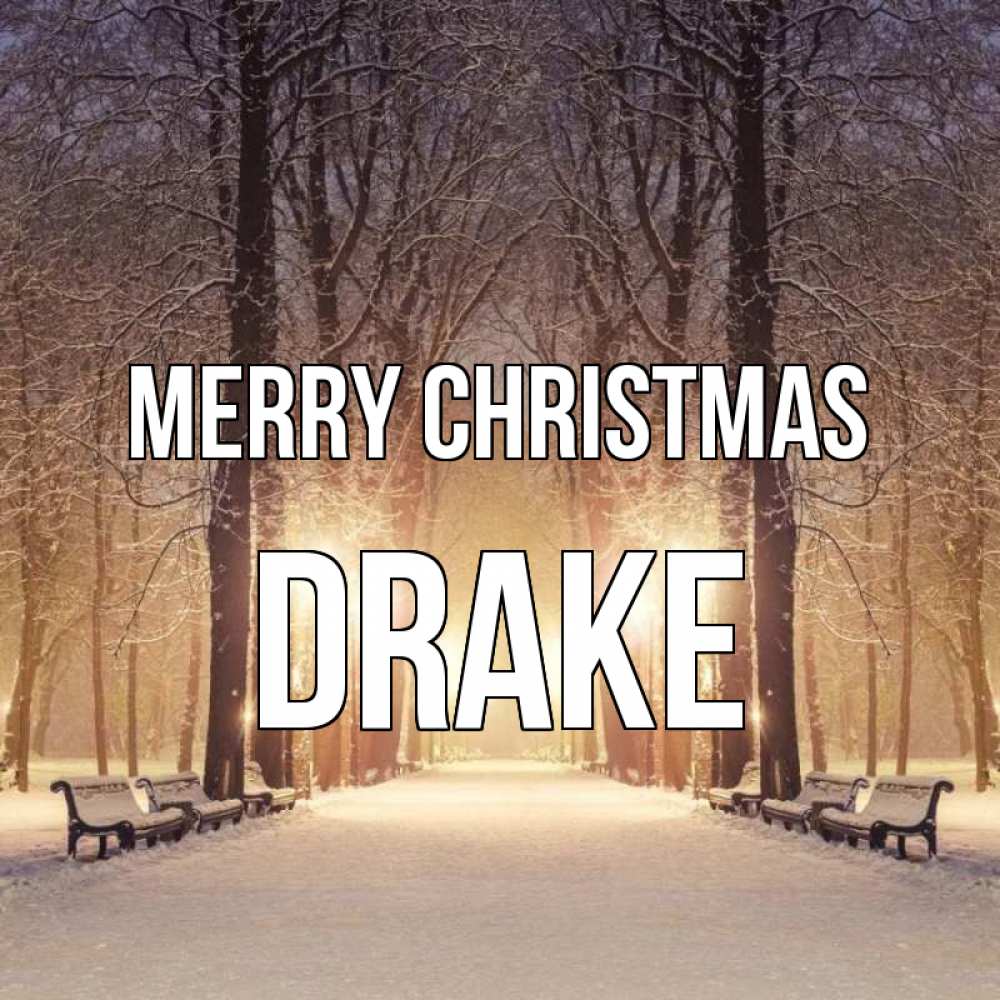 Greetings card с именем, Drake Merry Christmas зима, парк, фонарь, лес Greetings with text for free download 