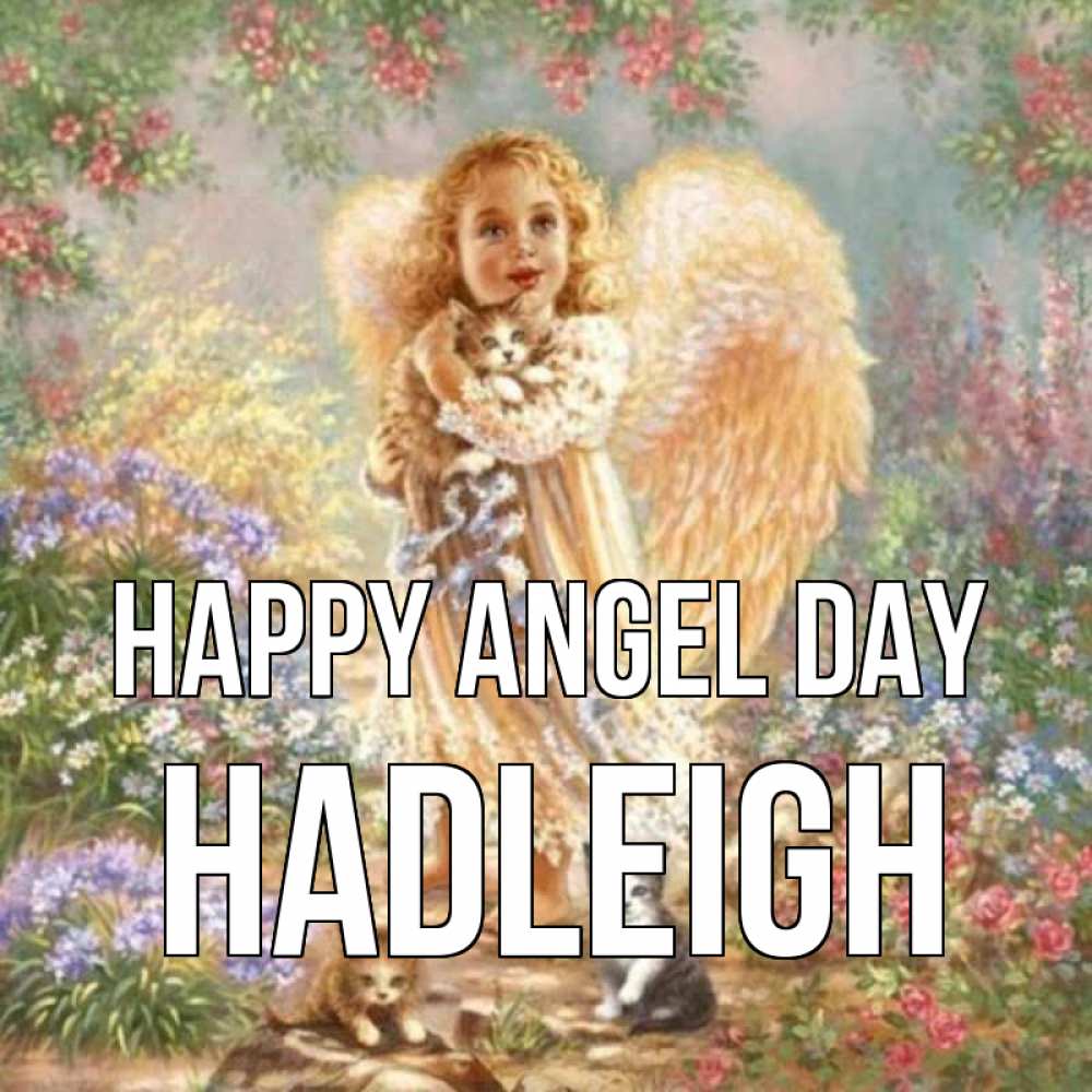 Greetings card с именем, Hadleigh happy angel day держит котенка Greetings with text for free download 