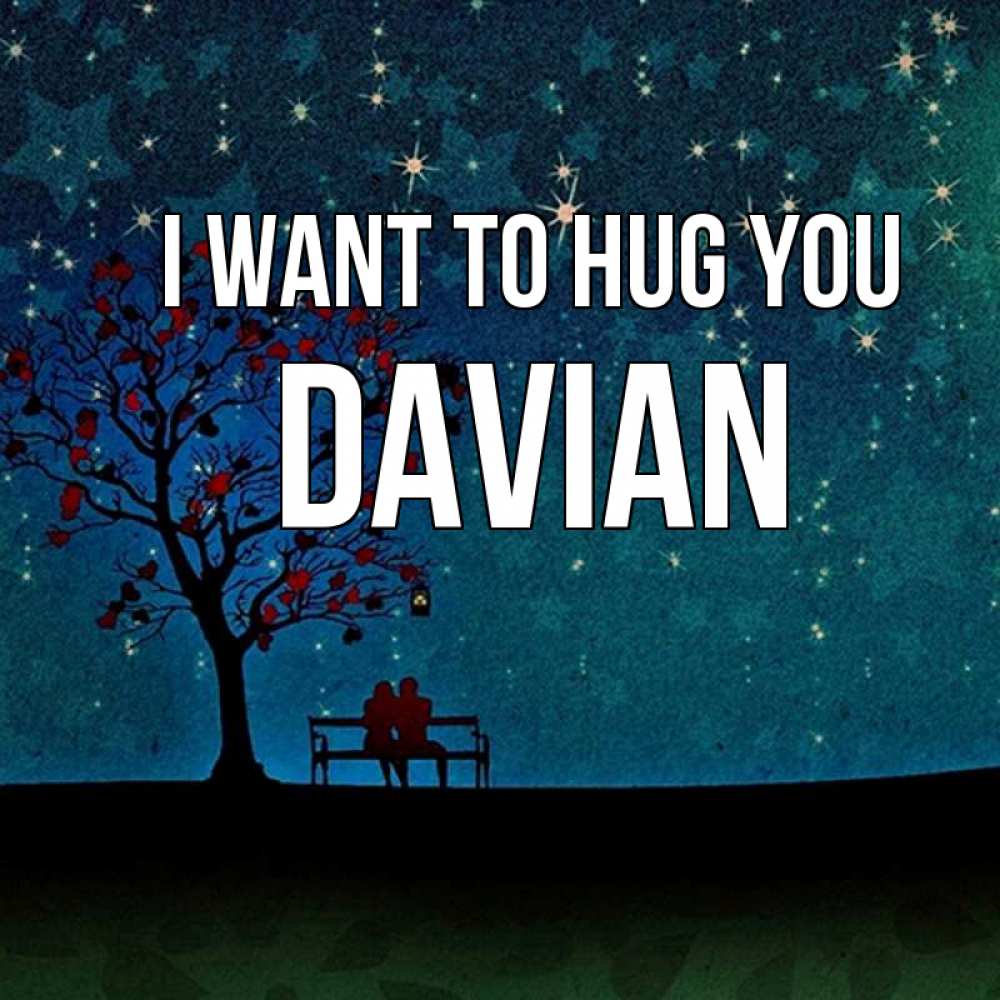 Greetings card с именем, Davian I want to hug you много звезд Greetings with text for free download 
