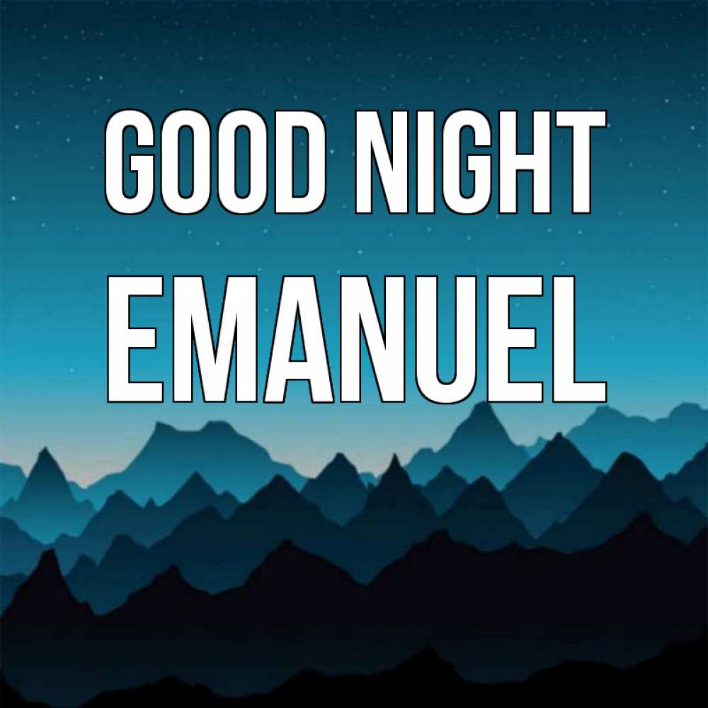 Greetings card с именем, Emanuel Good night сладких снов звездное небо Greetings with text for free download 