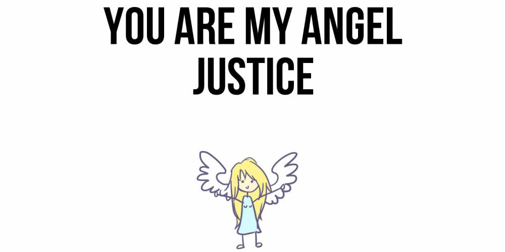 Greetings card с именем, Justice You are my angel ангел Greetings with text for free download 