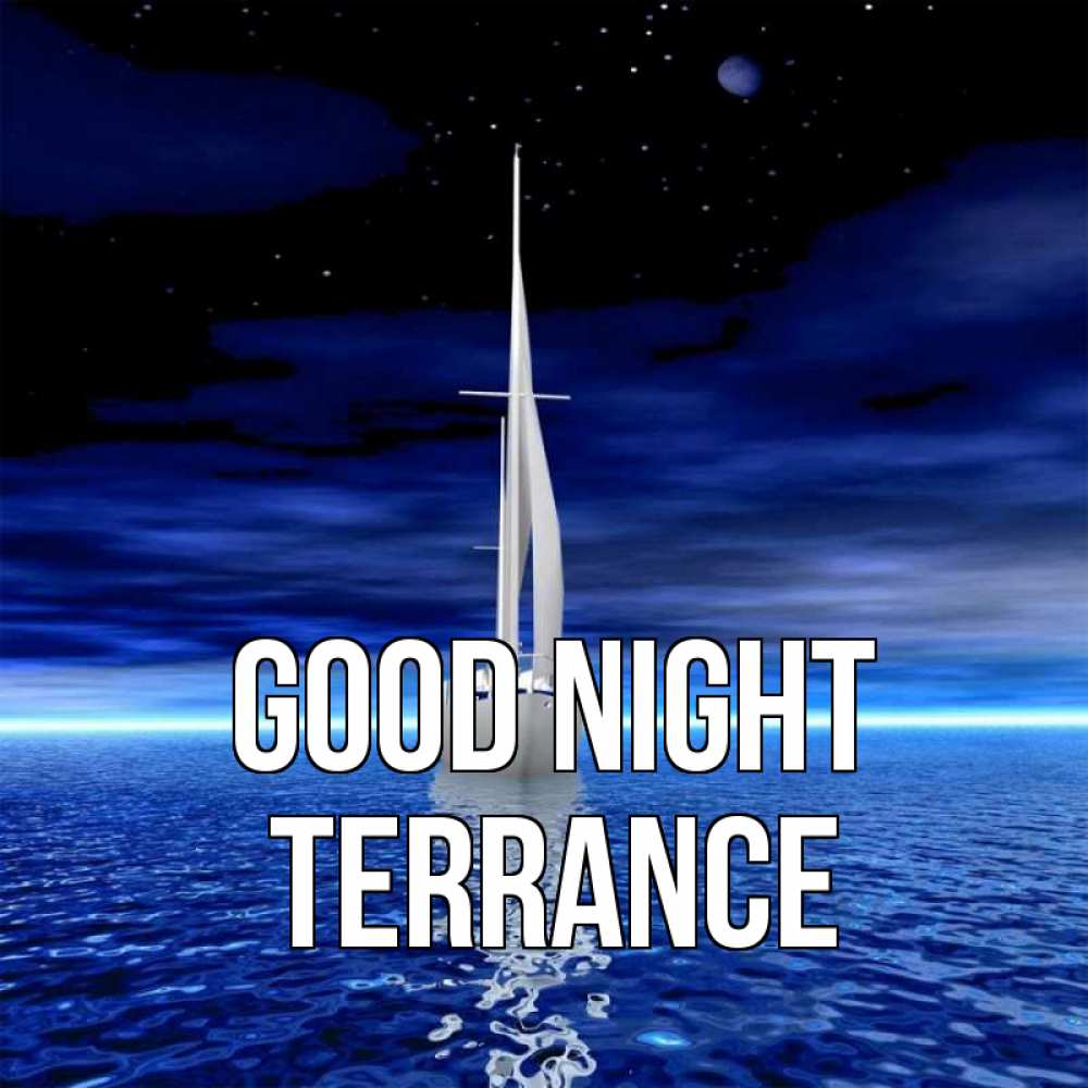 Greetings card с именем, Terrance Good night ночью Greetings with text for free download 