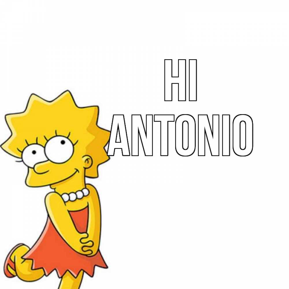 Greetings card с именем, Antonio Hi Симпсоны младшая Greetings with text for free download 