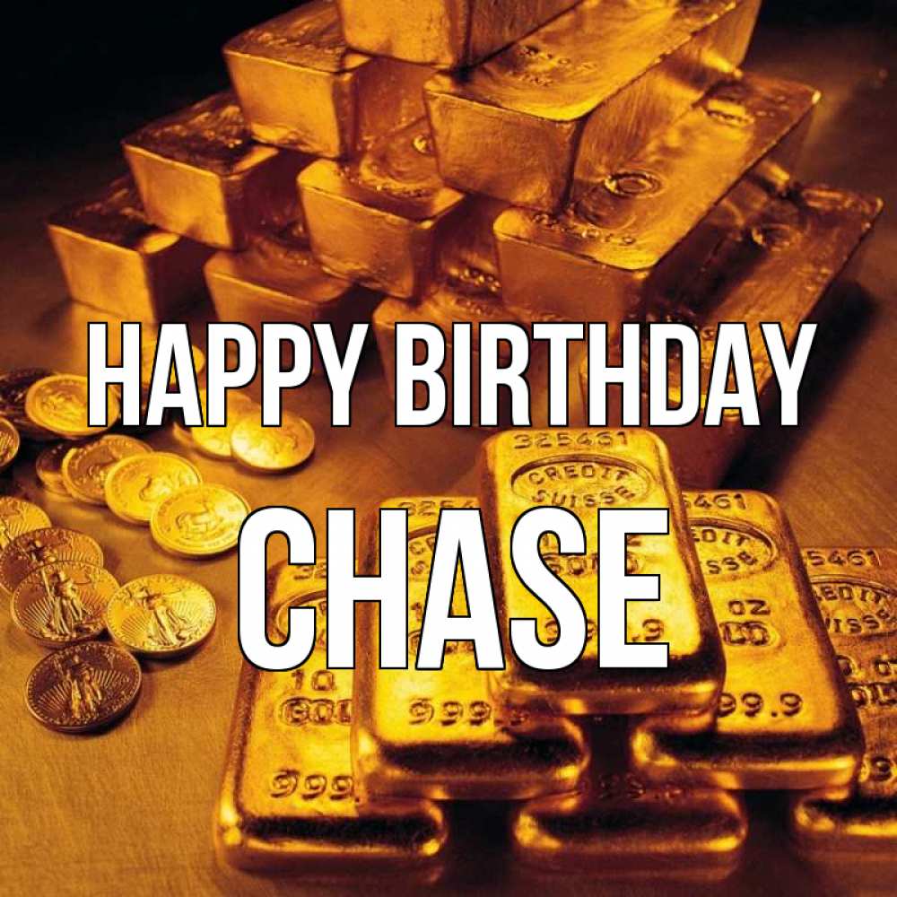 Greetings card с именем, Chase Happy Birthday со слитками золота и золотыми монетами Greetings with text for free download 