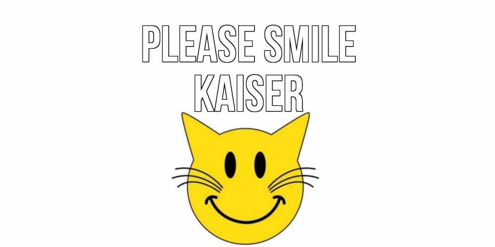 Greetings card с именем, Kaiser Please smile кот, улыбка Greetings with text for free download 