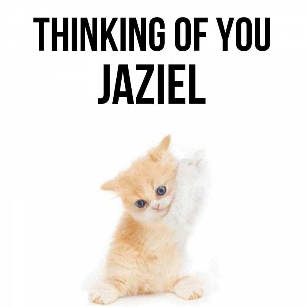 Greetings card с именем, Jaziel Thinking of you зверушки и милота Greetings with text for free download 