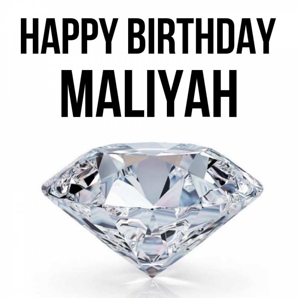 Greetings card с именем, Maliyah Happy Birthday к пожеланием быть богатым Greetings with text for free download 