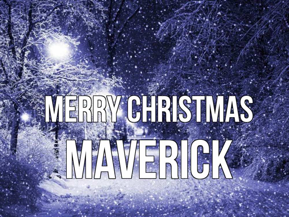 Greetings card с именем, Maverick Merry Christmas зима, снег, фонарь Greetings with text for free download 