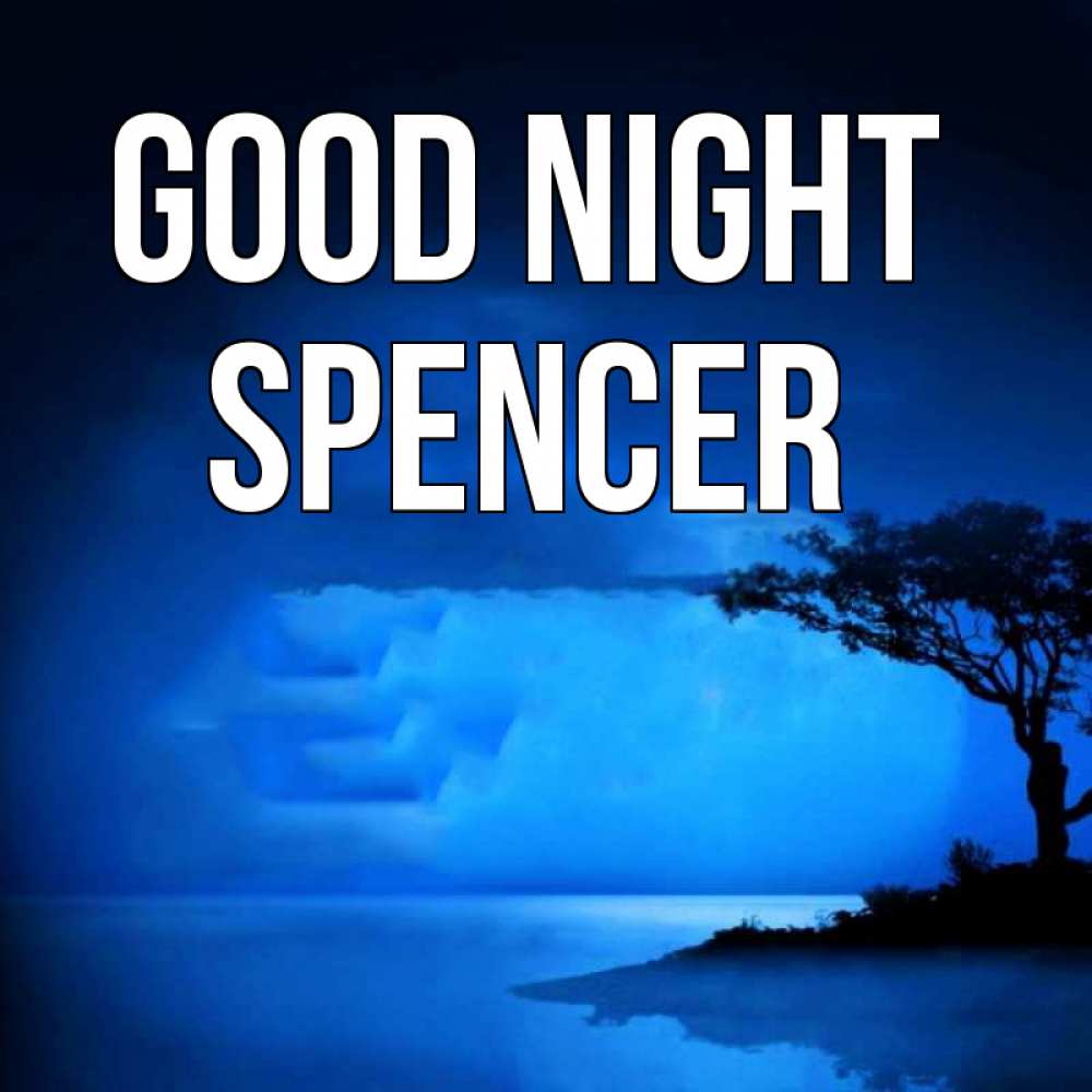 Greetings card с именем, Spencer Good night ночное побережье Greetings with text for free download 