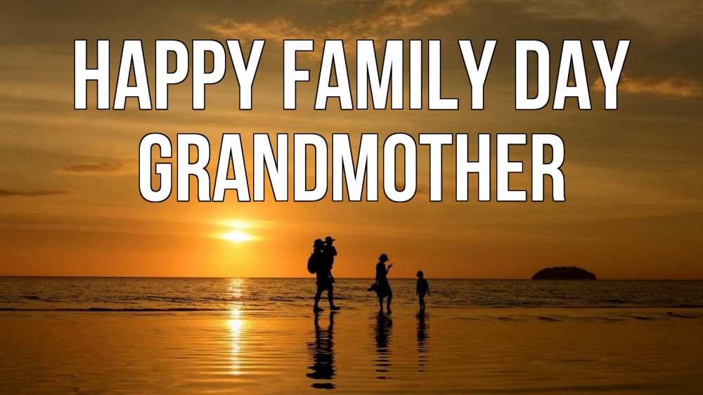 Greetings card с именем, grandmother happy family day с днем семьи Greetings with text for free download 