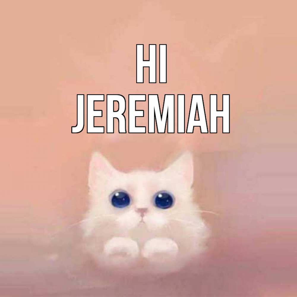Greetings card с именем, Jeremiah Hi котик белый в полете Greetings with text for free download 