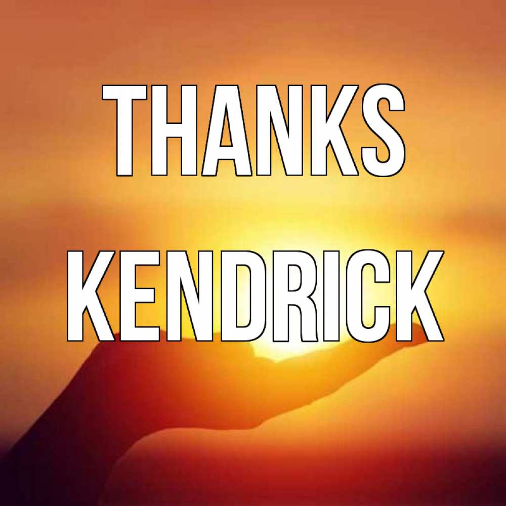 Greetings card с именем, Kendrick Thanks закат Greetings with text for free download 