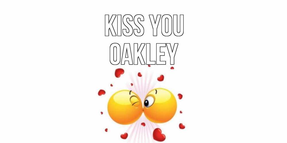 Greetings card с именем, Oakley Kiss you поцелуй Greetings with text for free download 