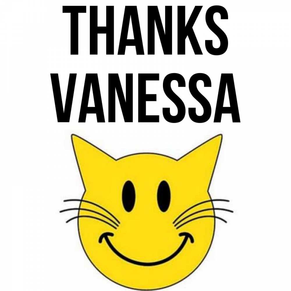 Greetings card с именем, Vanessa Thanks улыбающийся смайл кот Greetings with text for free download 