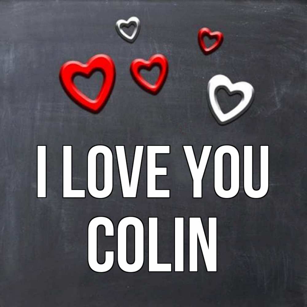 Greetings card с именем, Colin I love you сердечки белые и красные Greetings with text for free download 