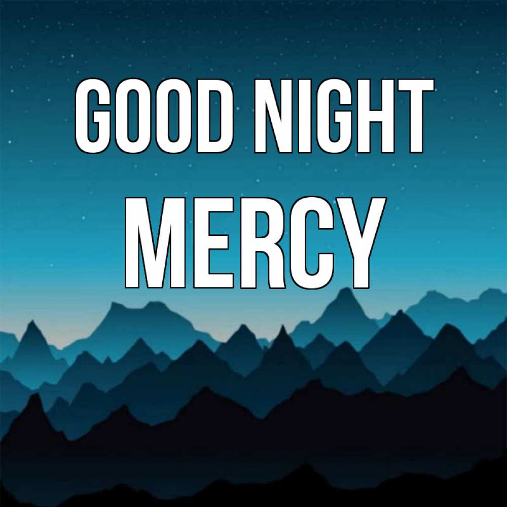 Greetings card с именем, Mercy Good night сладких снов звездное небо Greetings with text for free download 