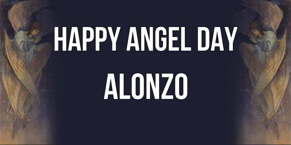 Greetings card с именем, Alonzo happy angel day день ангела Greetings with text for free download 