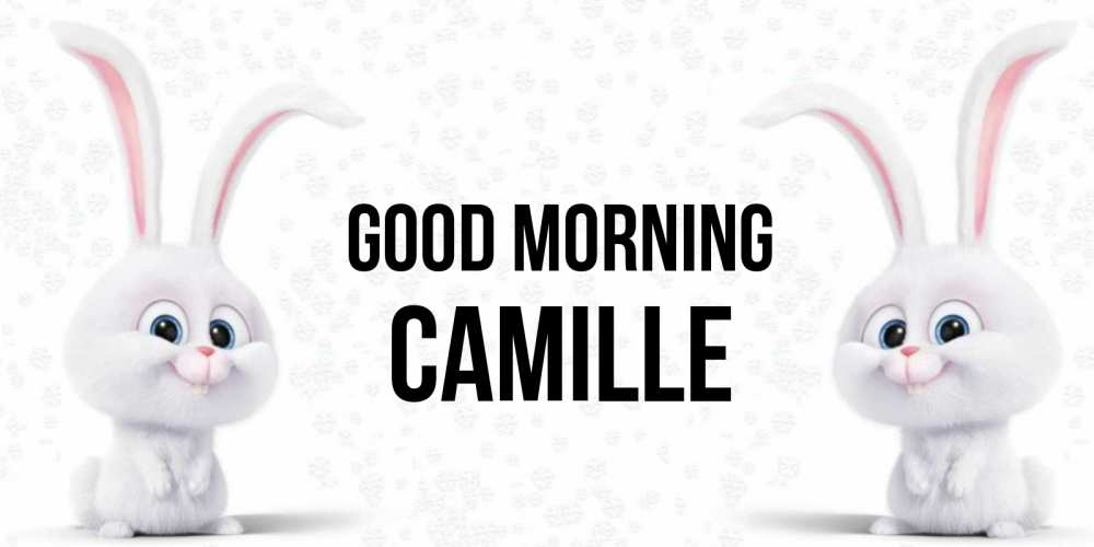 Greetings card с именем, Camille Good morning кролики с длинными ушками Greetings with text for free download 