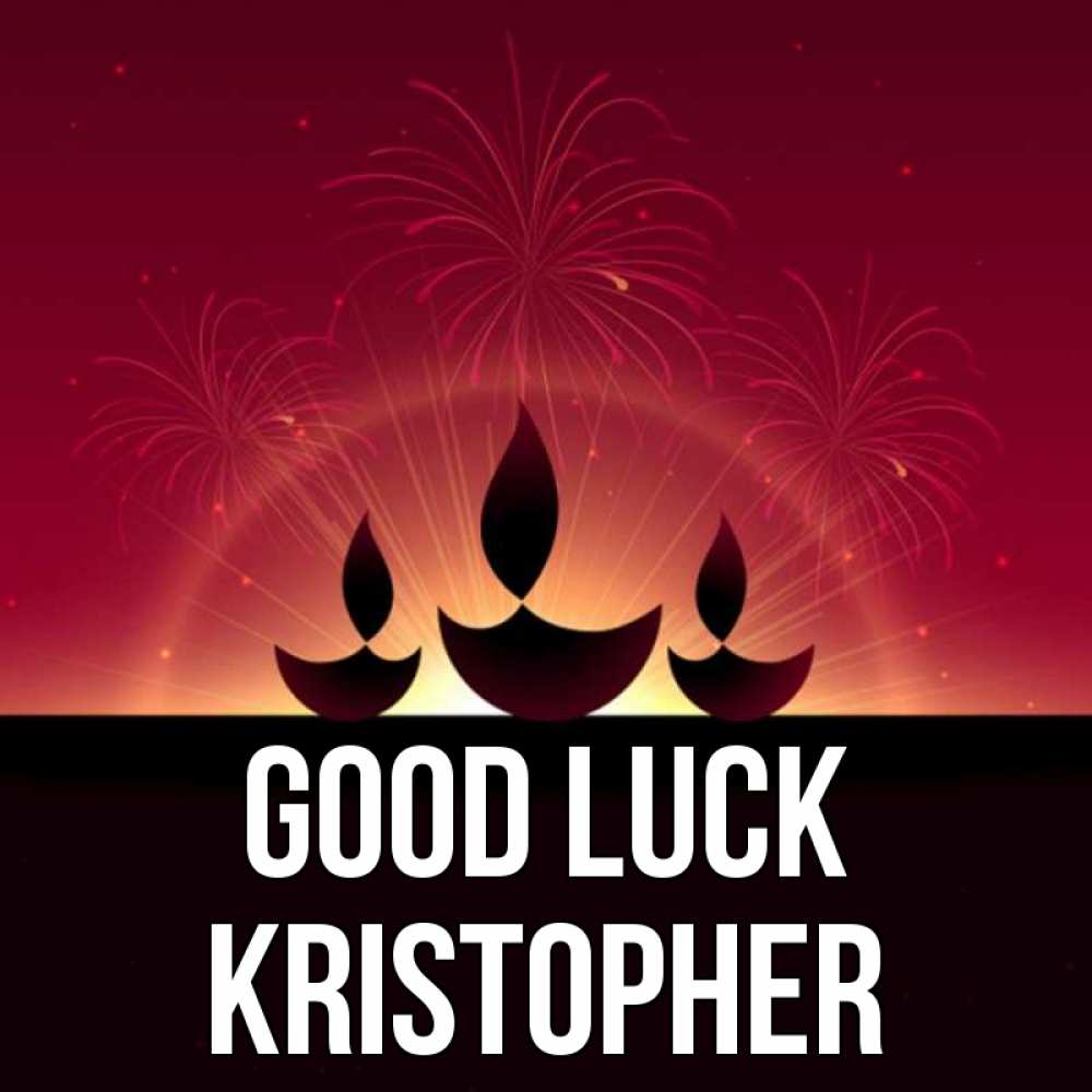 Greetings card с именем, Kristopher Good luck праздник Greetings with text for free download 