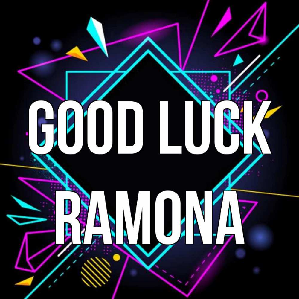 Greetings card с именем, Ramona Good luck рамочки Greetings with text for free download 